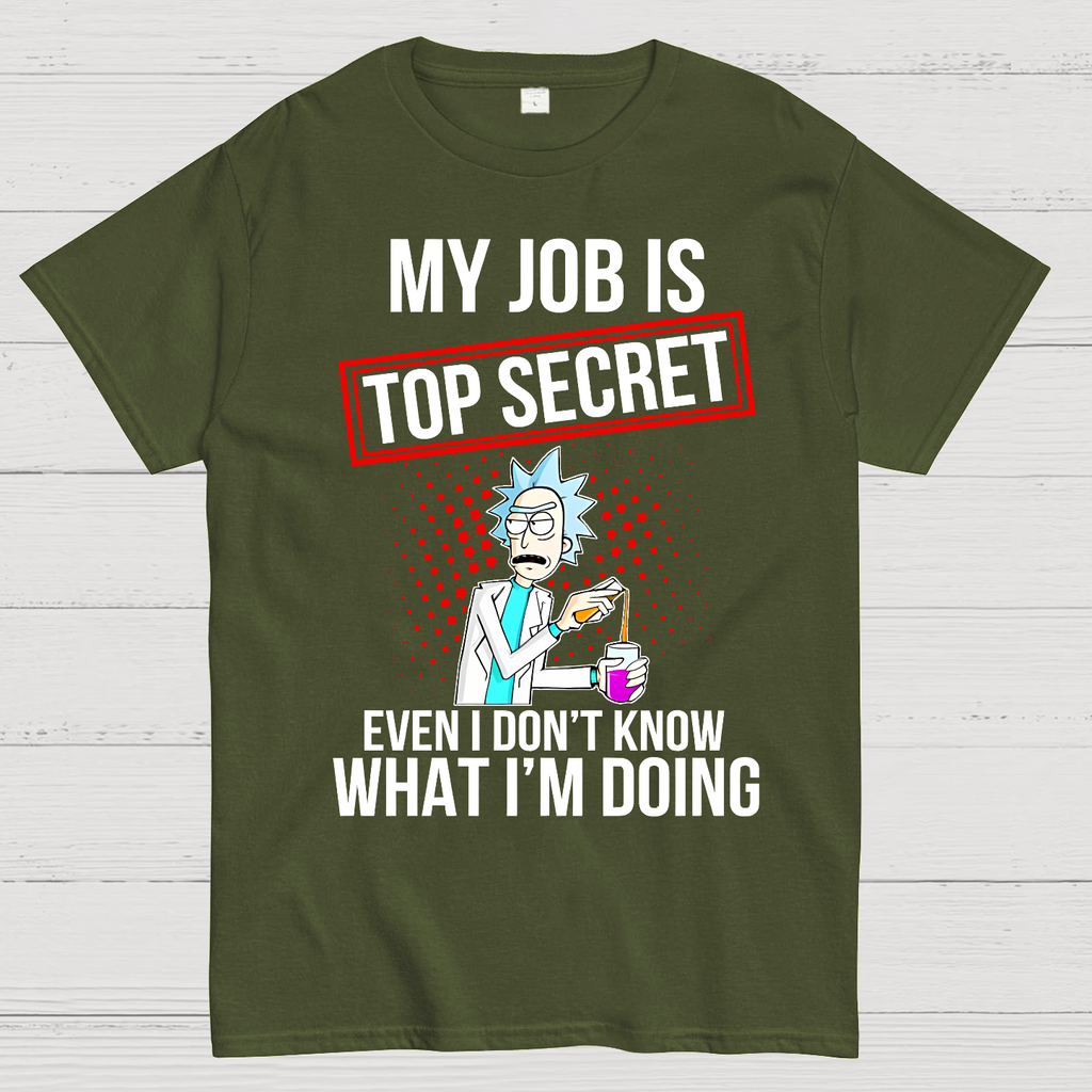 My Job Is Top Secret  T-Shirt