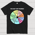 You May Ask Yourself  T-Shirt