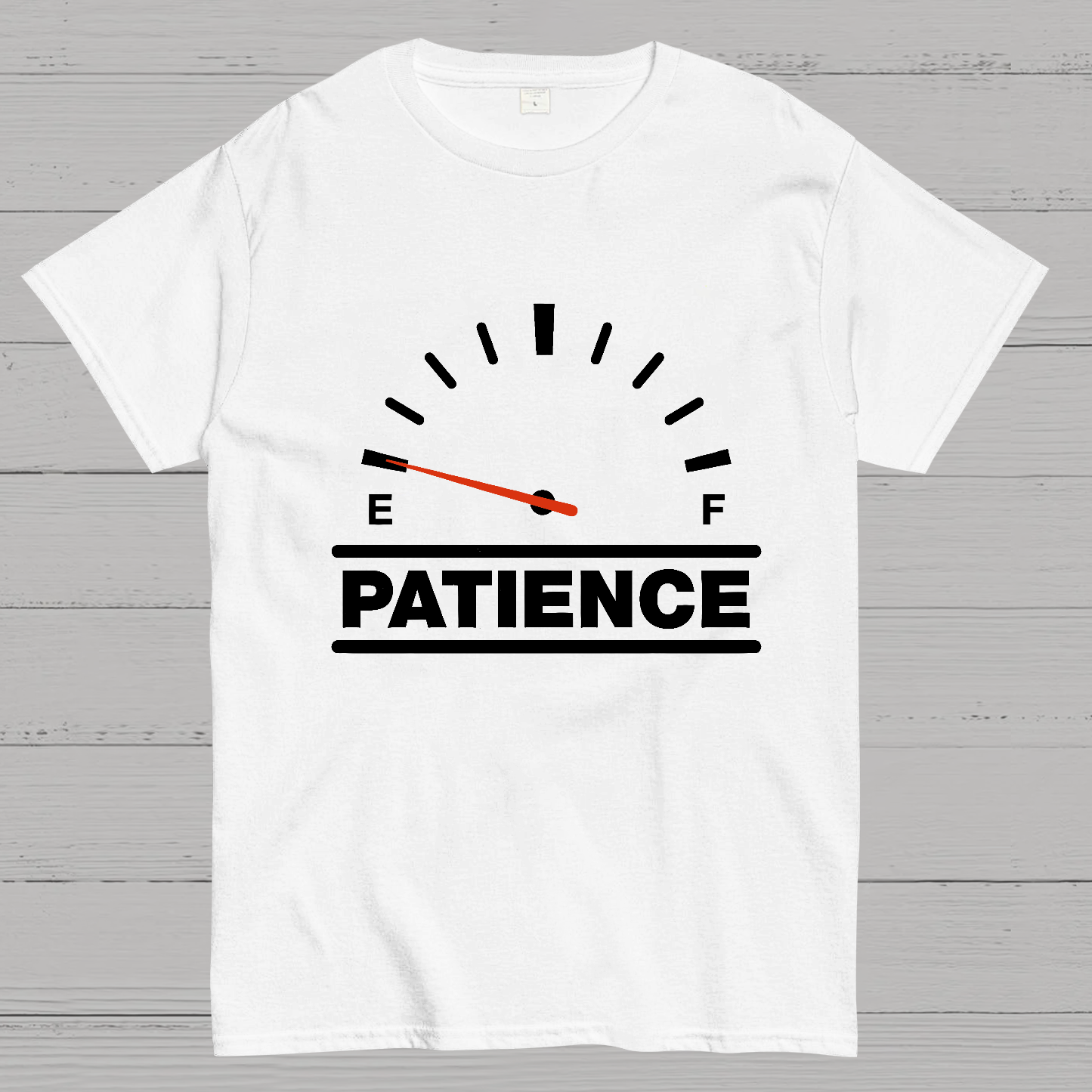 Funny Patience  T-Shirt