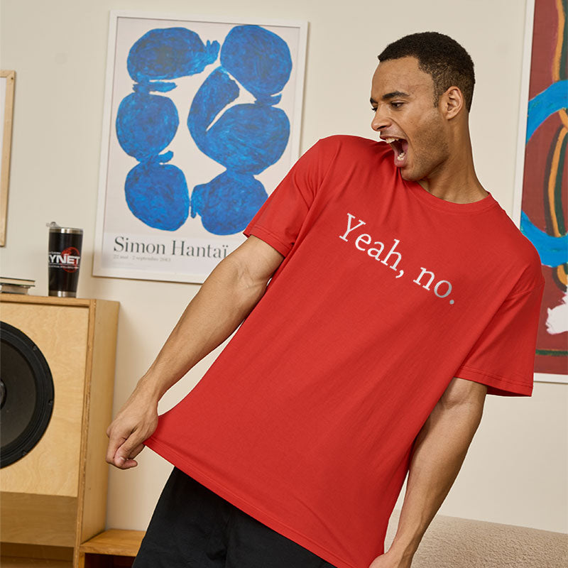Yeah, no  T-Shirt
