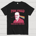 Pink Freud Dark Side Of Your Mom Rainbow  T-Shirt