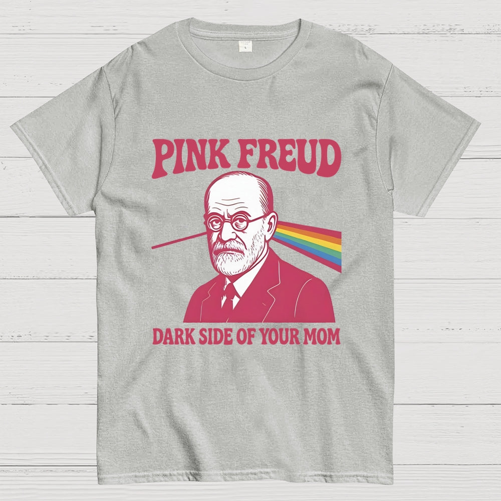Pink Freud Dark Side Of Your Mom Rainbow  T-Shirt
