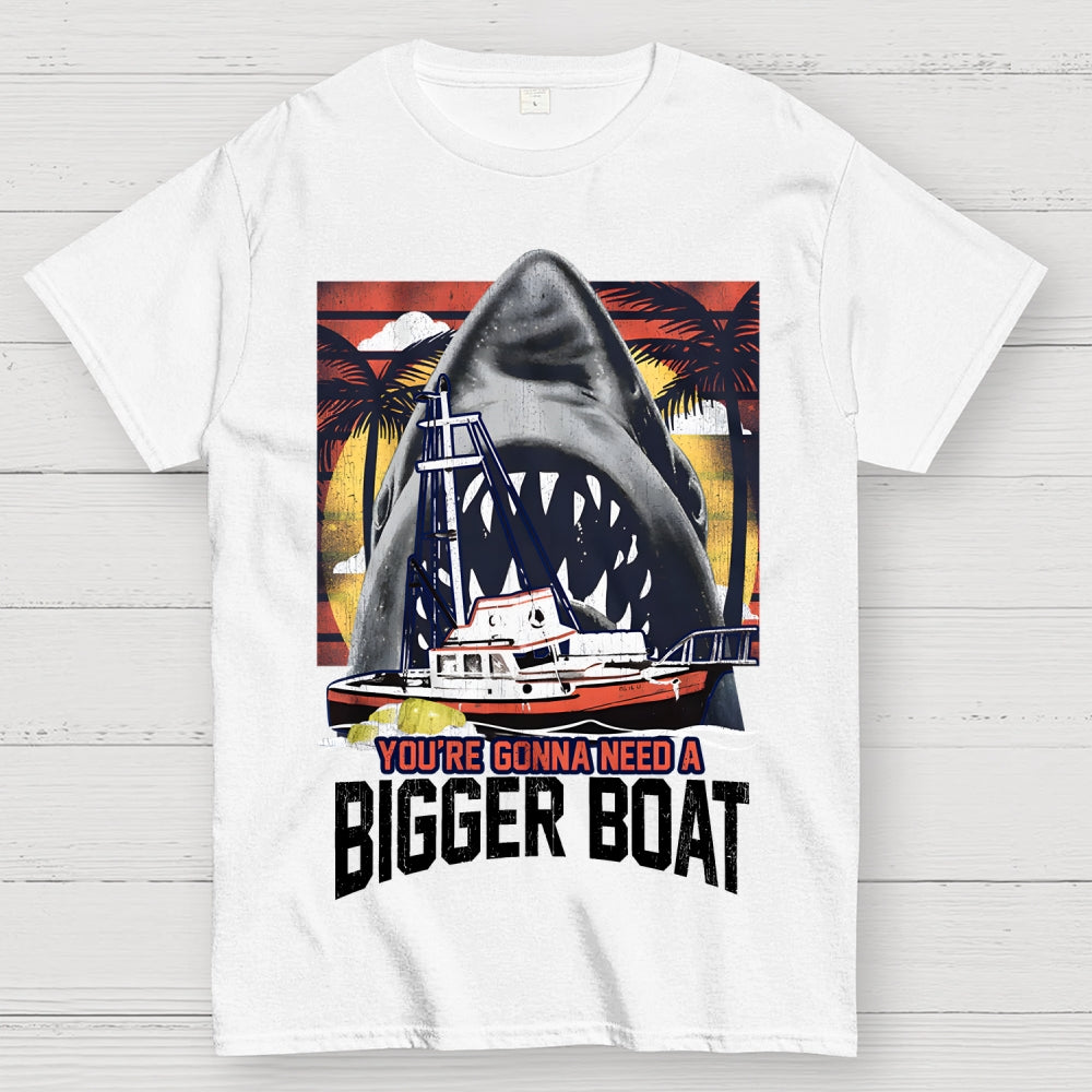 You’re gonna need a bigger boat  T-Shirt