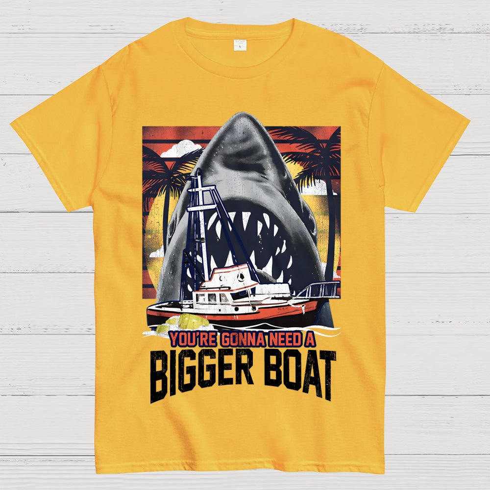 You’re gonna need a bigger boat  T-Shirt