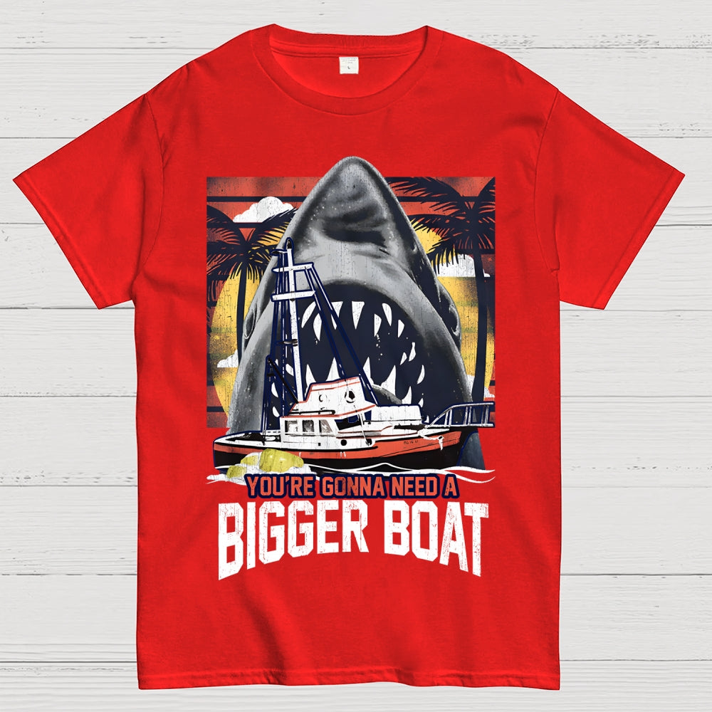 You’re gonna need a bigger boat  T-Shirt