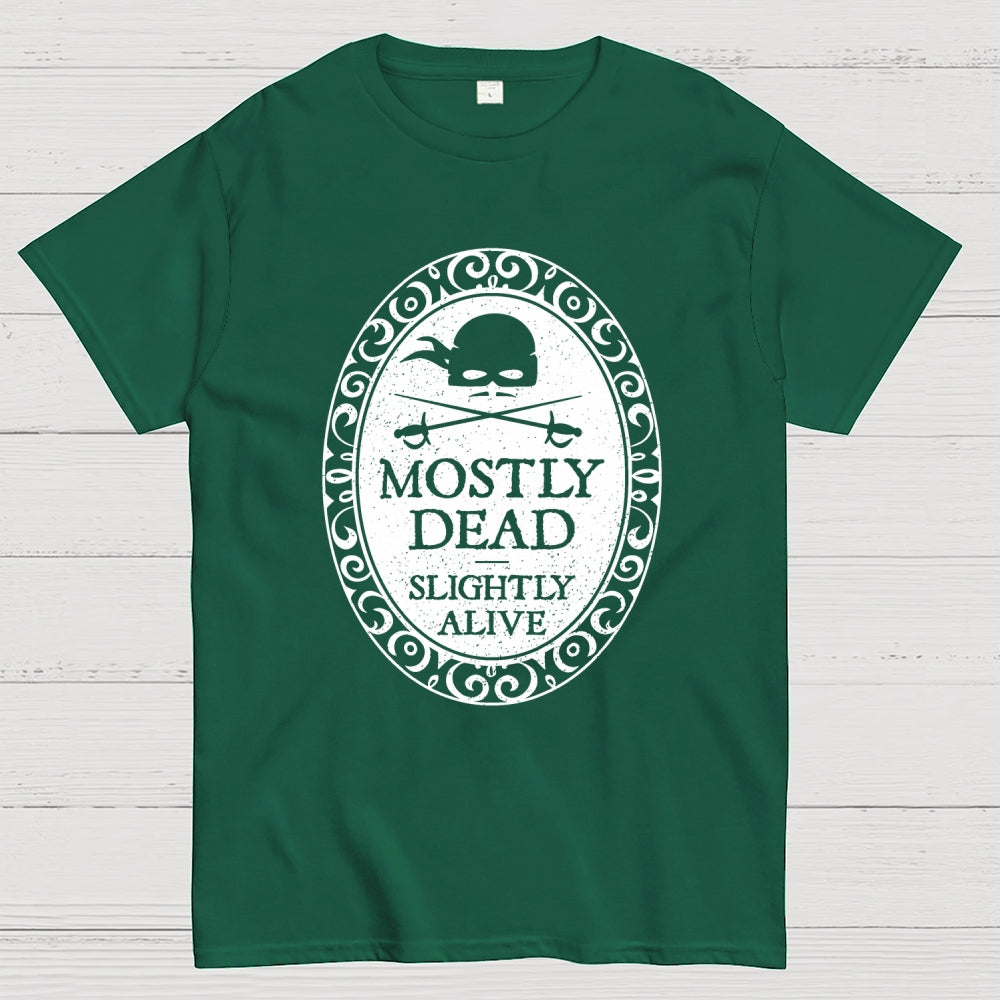Mostly Dead  T-Shirt
