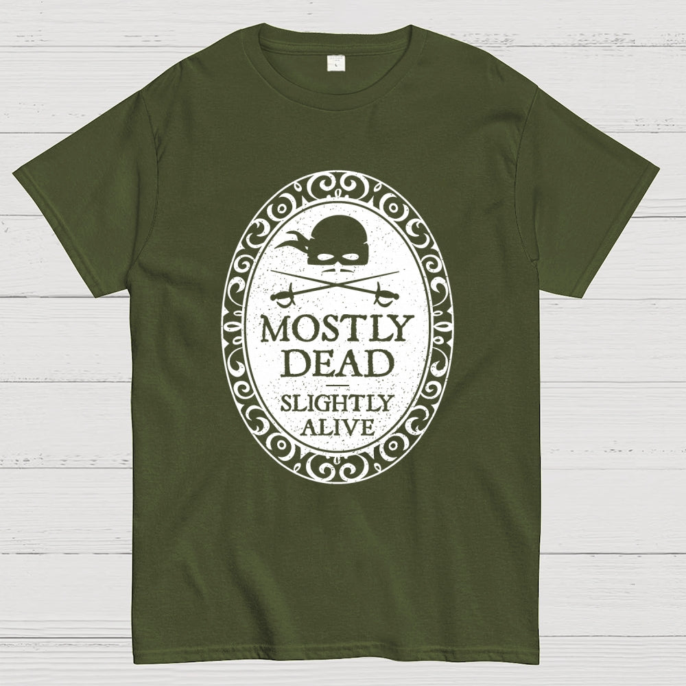 Mostly Dead  T-Shirt