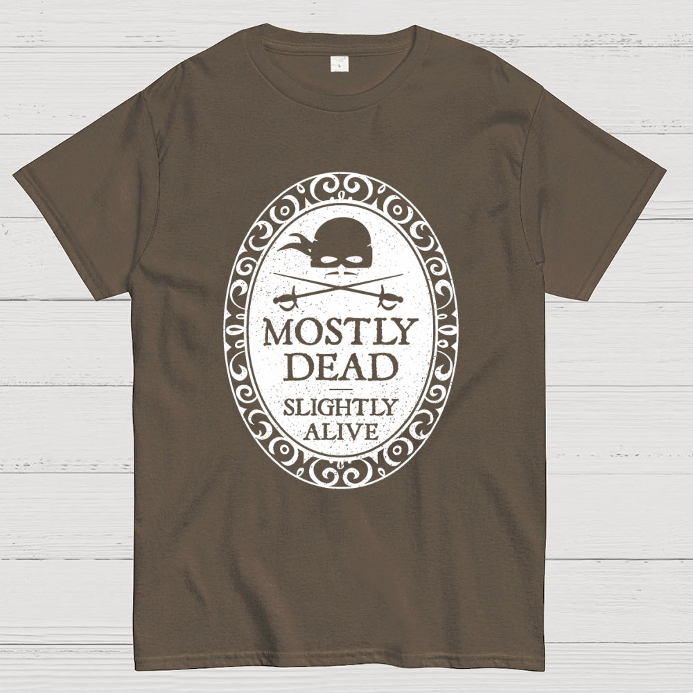Mostly Dead  T-Shirt