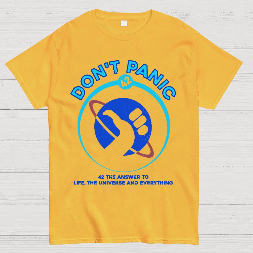 42 Answer to Life The Universe And Everything Don't Panic  T-Shirt