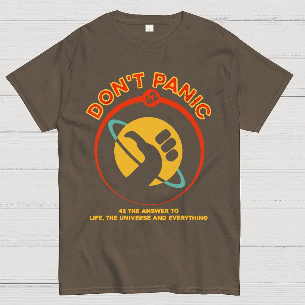 42 Answer to Life The Universe And Everything Don't Panic  T-Shirt