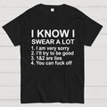 I Know I Swear A Lot  T-Shirt