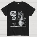 Sarcastic Dragon  T-Shirt