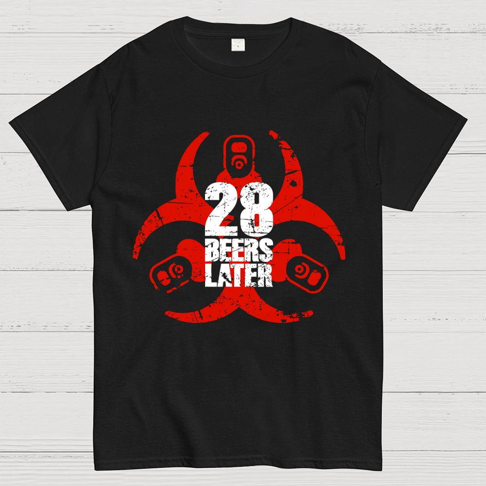 28 beers later  T-Shirt