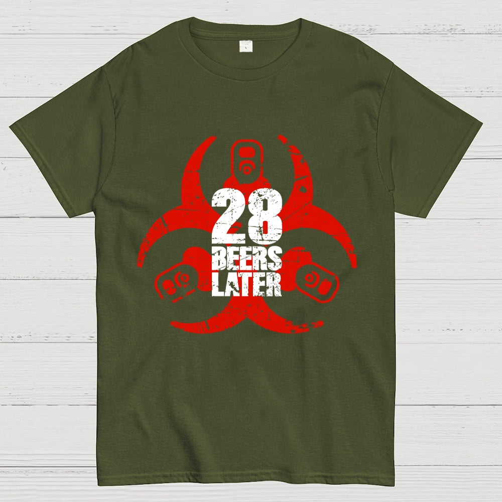 28 beers later  T-Shirt