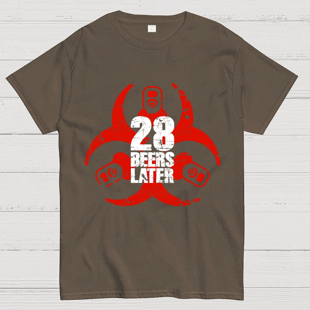 28 beers later  T-Shirt