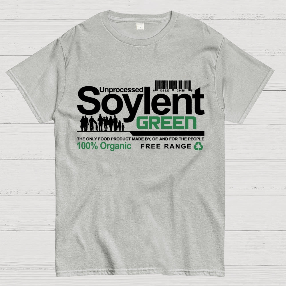 Unprocessed Soylent Green  T-Shirt
