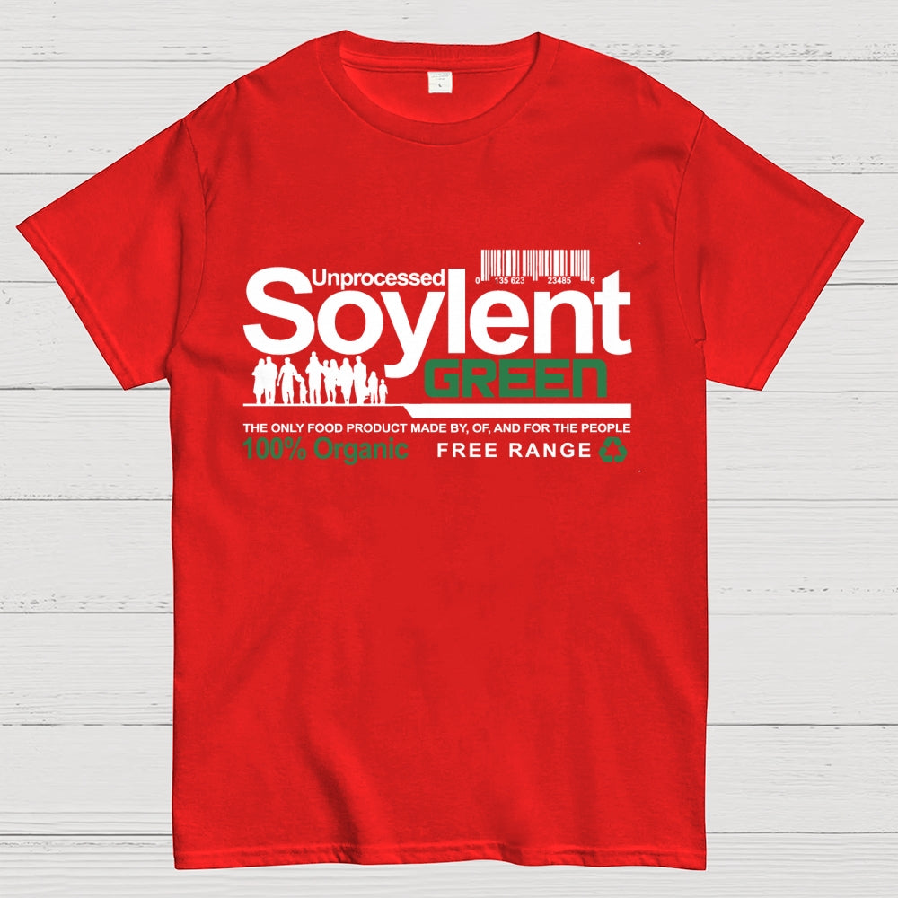 Unprocessed Soylent Green  T-Shirt