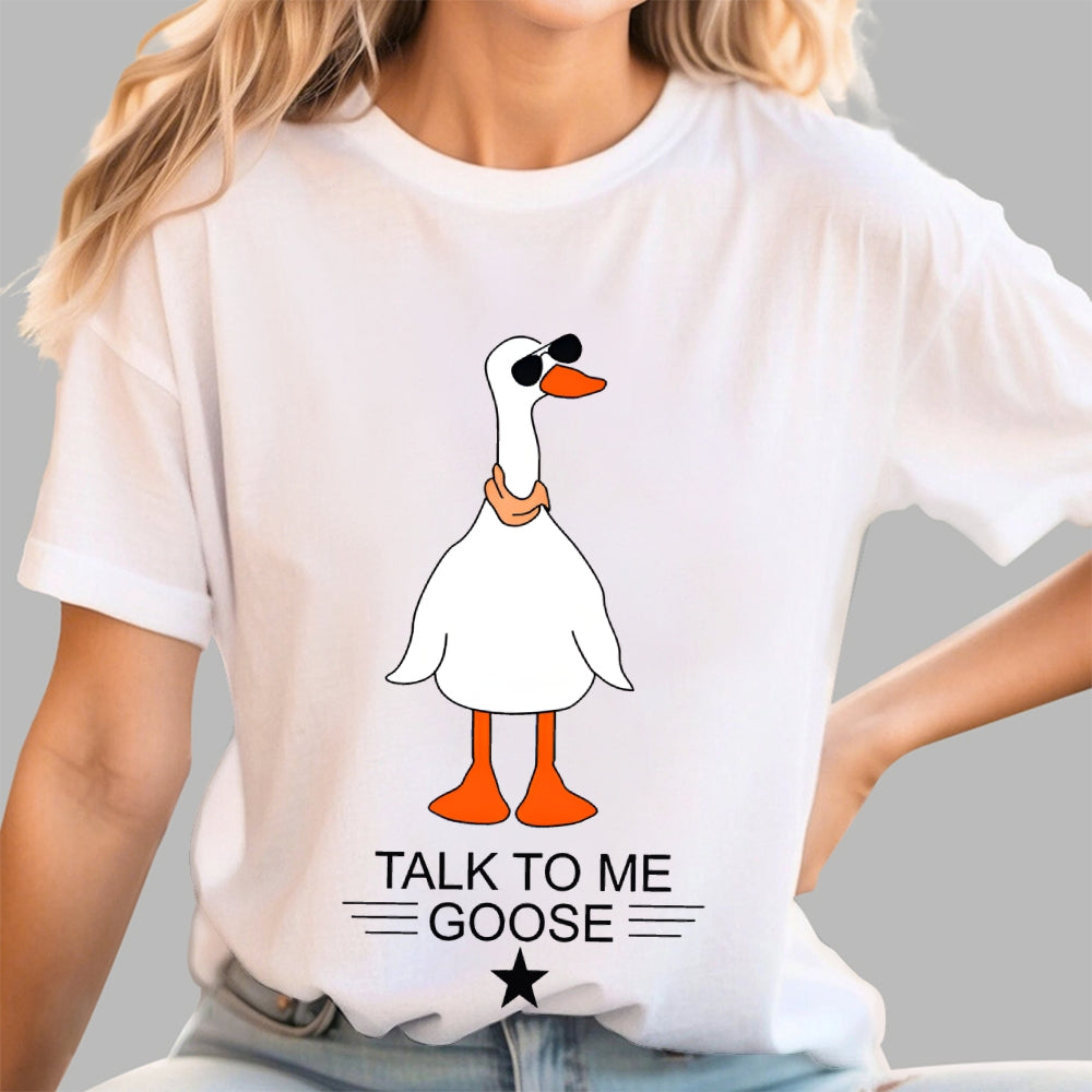 Talk To Me Goose  T-Shirt