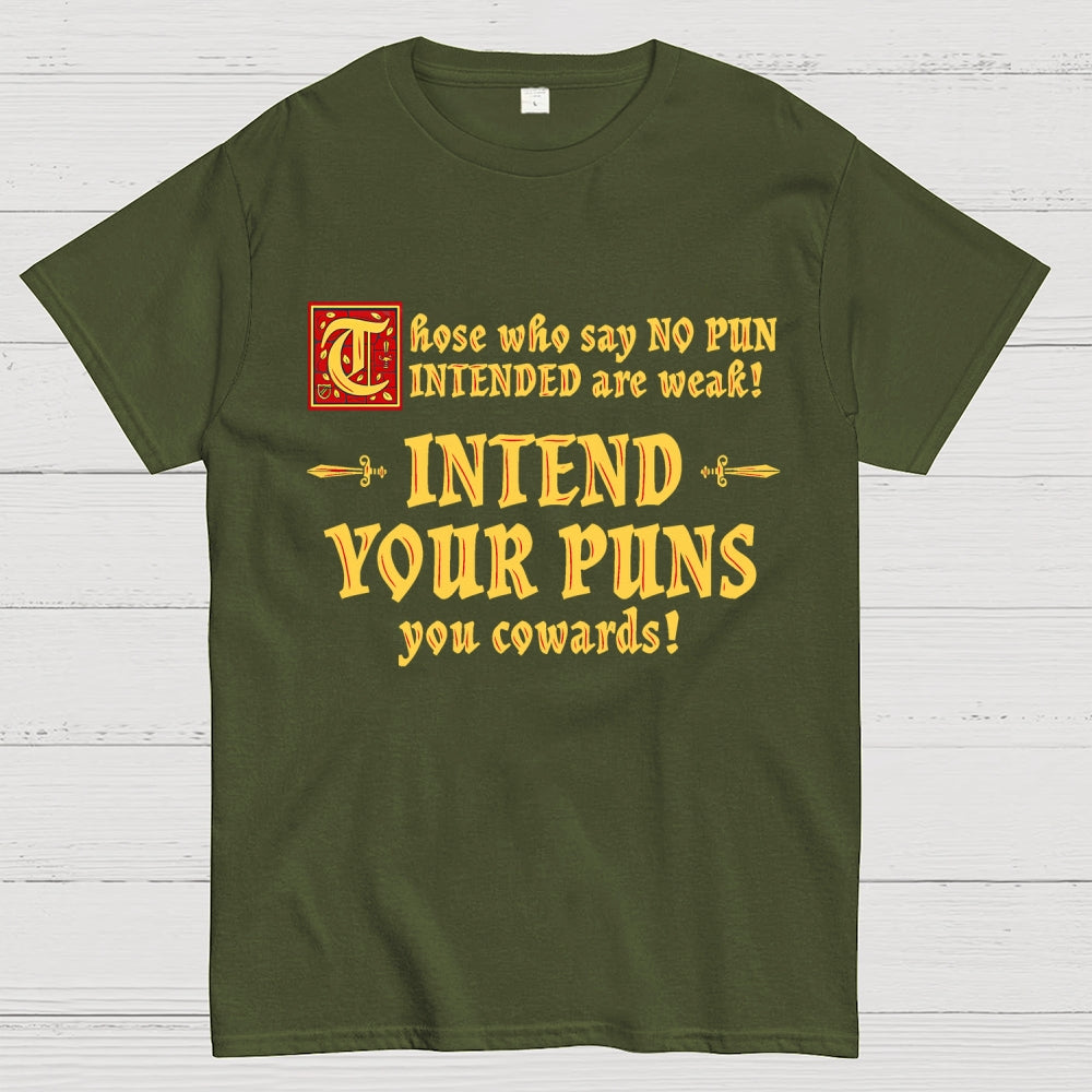 Intend Your Puns!-2  T-Shirt