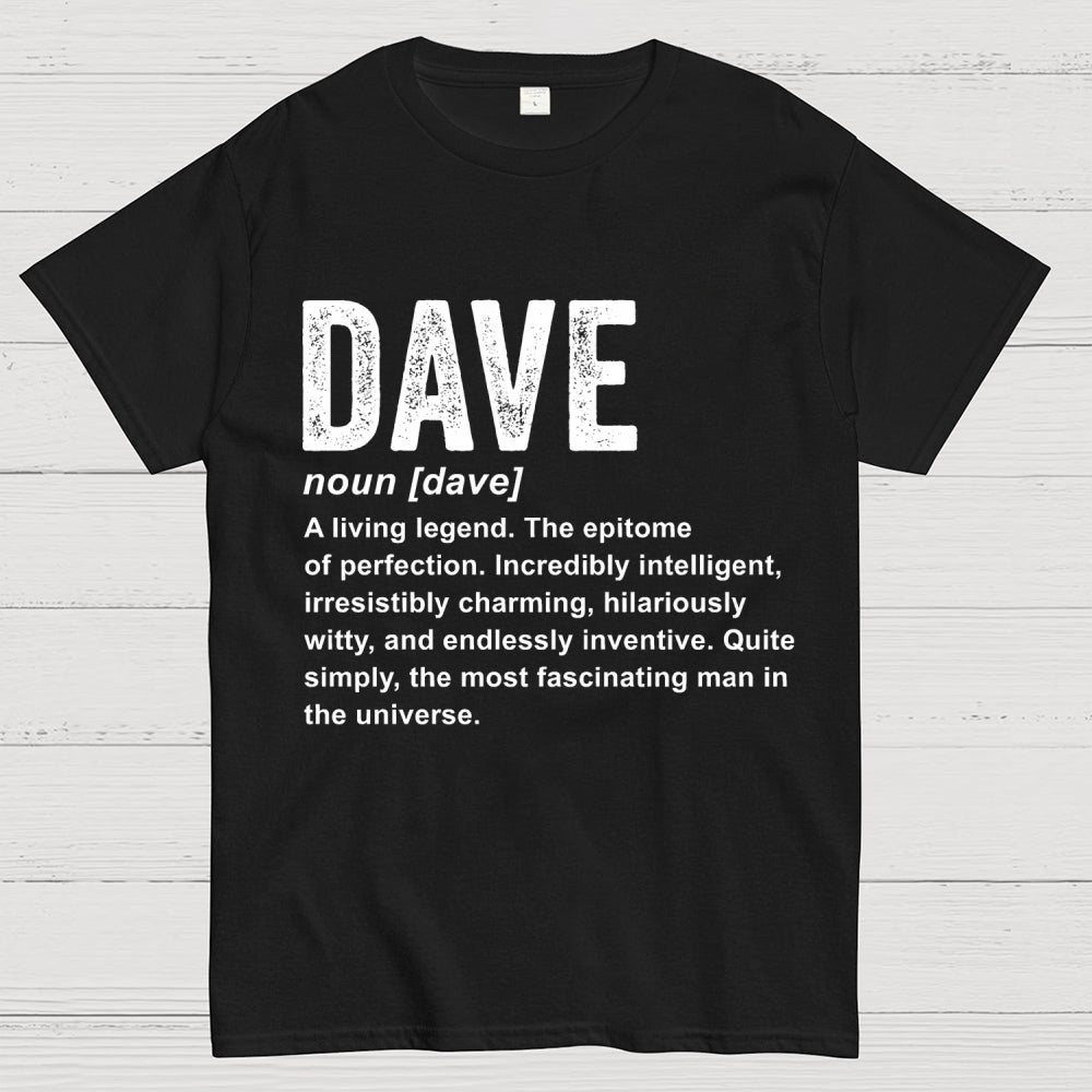 Dave Definition  Funny Dave  T-Shirt