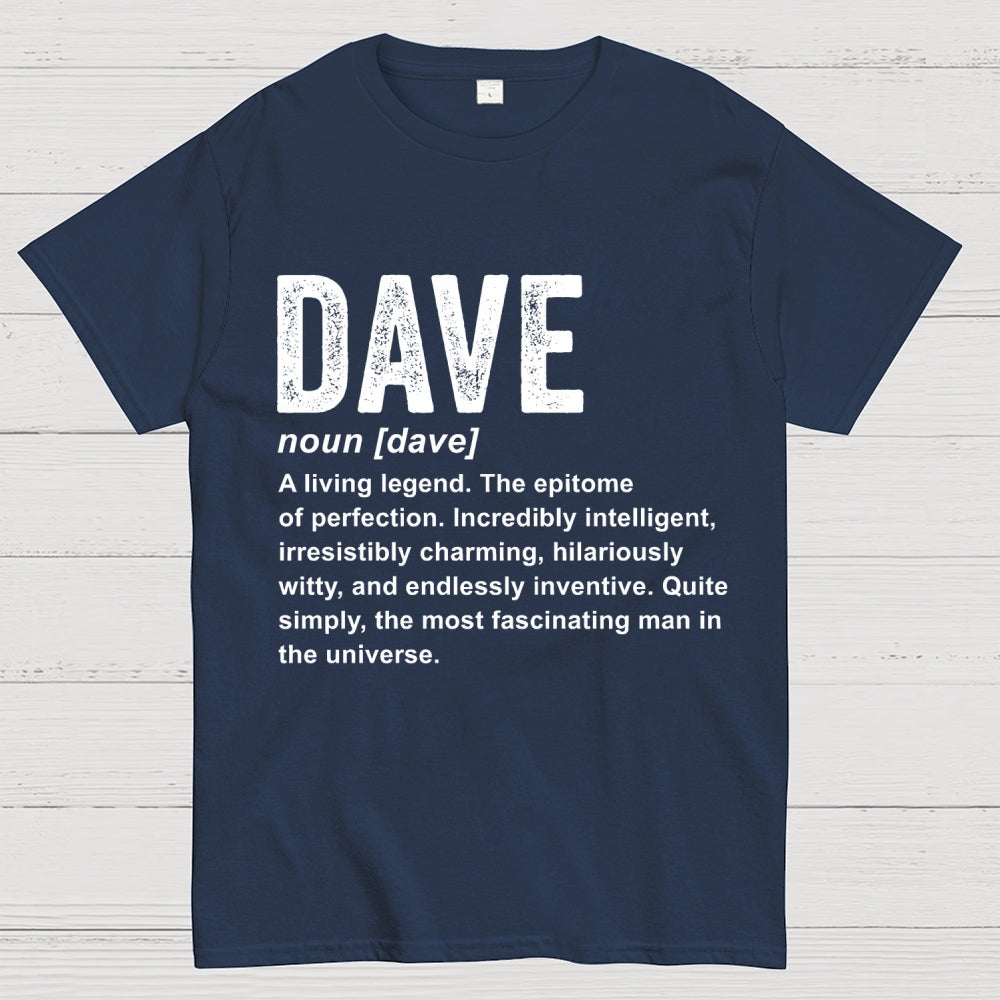 Dave Definition  Funny Dave  T-Shirt