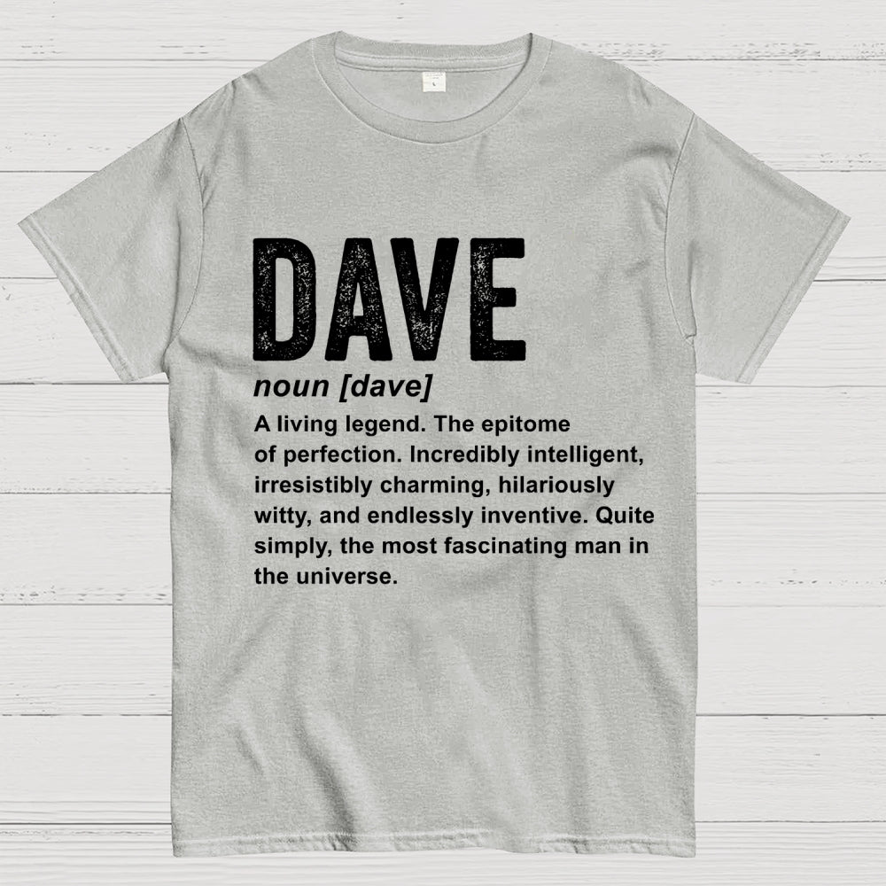 Dave Definition  Funny Dave  T-Shirt