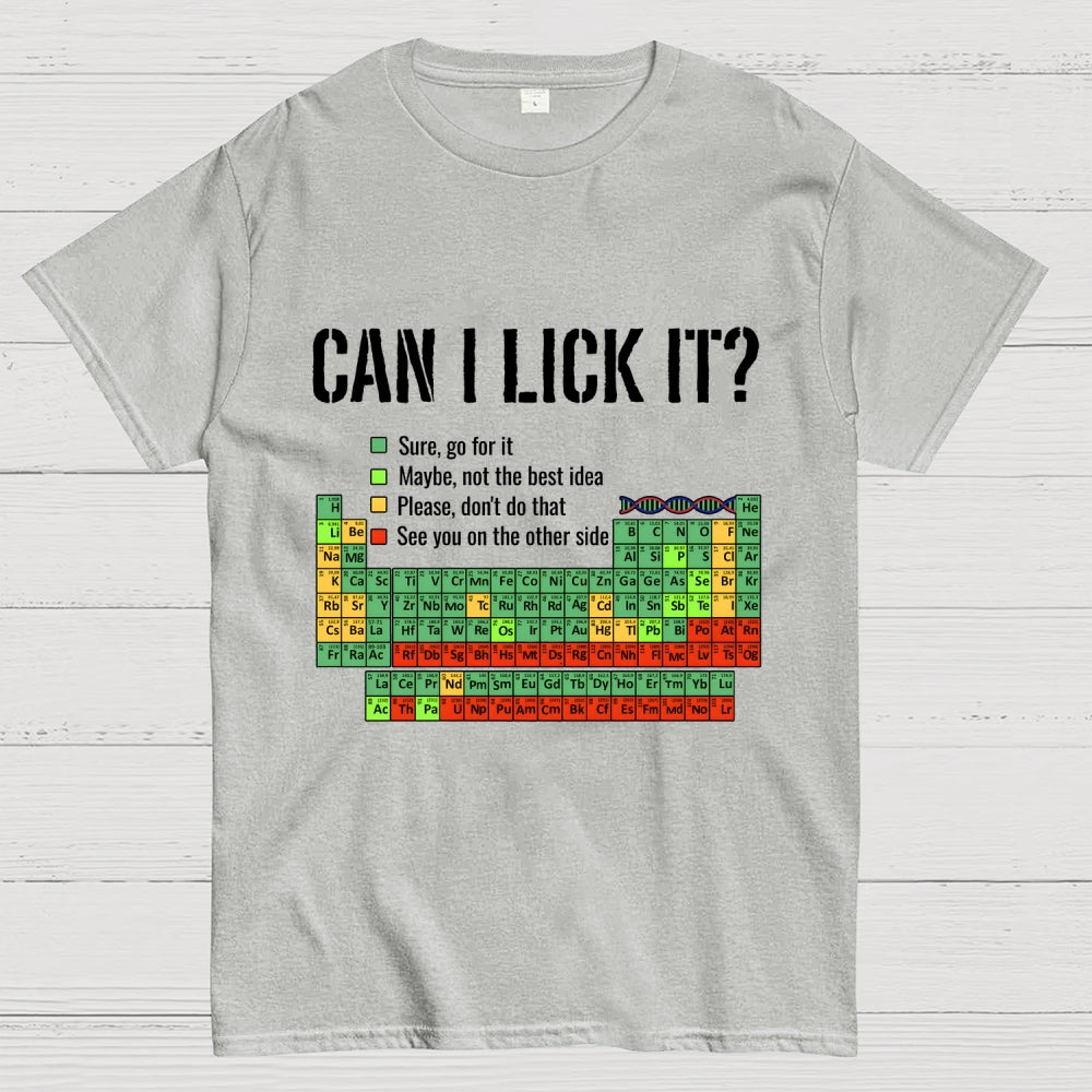 Can I Lick It  T-Shirt