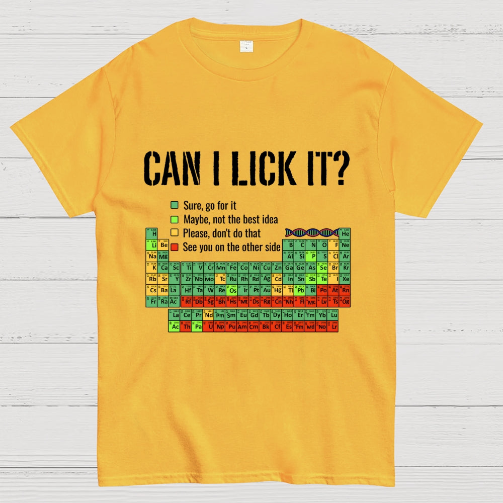 Can I Lick It  T-Shirt