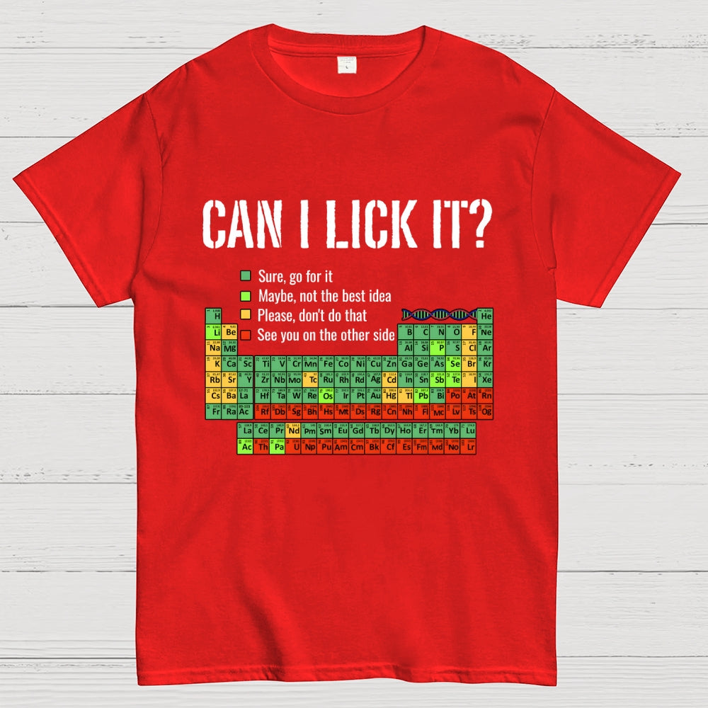 Can I Lick It  T-Shirt
