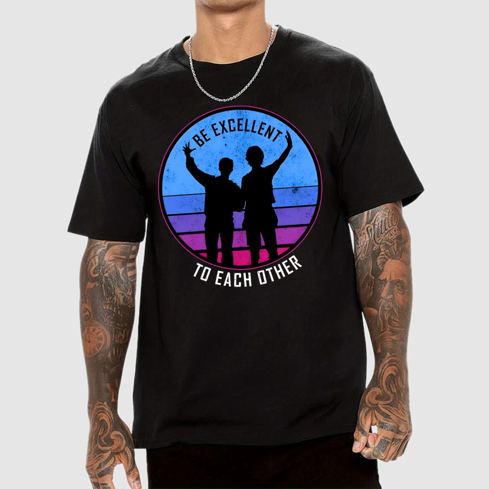 Be Excellent To Each Other 80s  T-Shirt