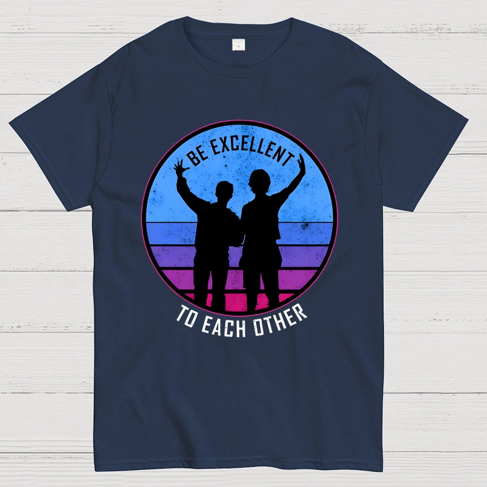 Be Excellent To Each Other 80s  T-Shirt