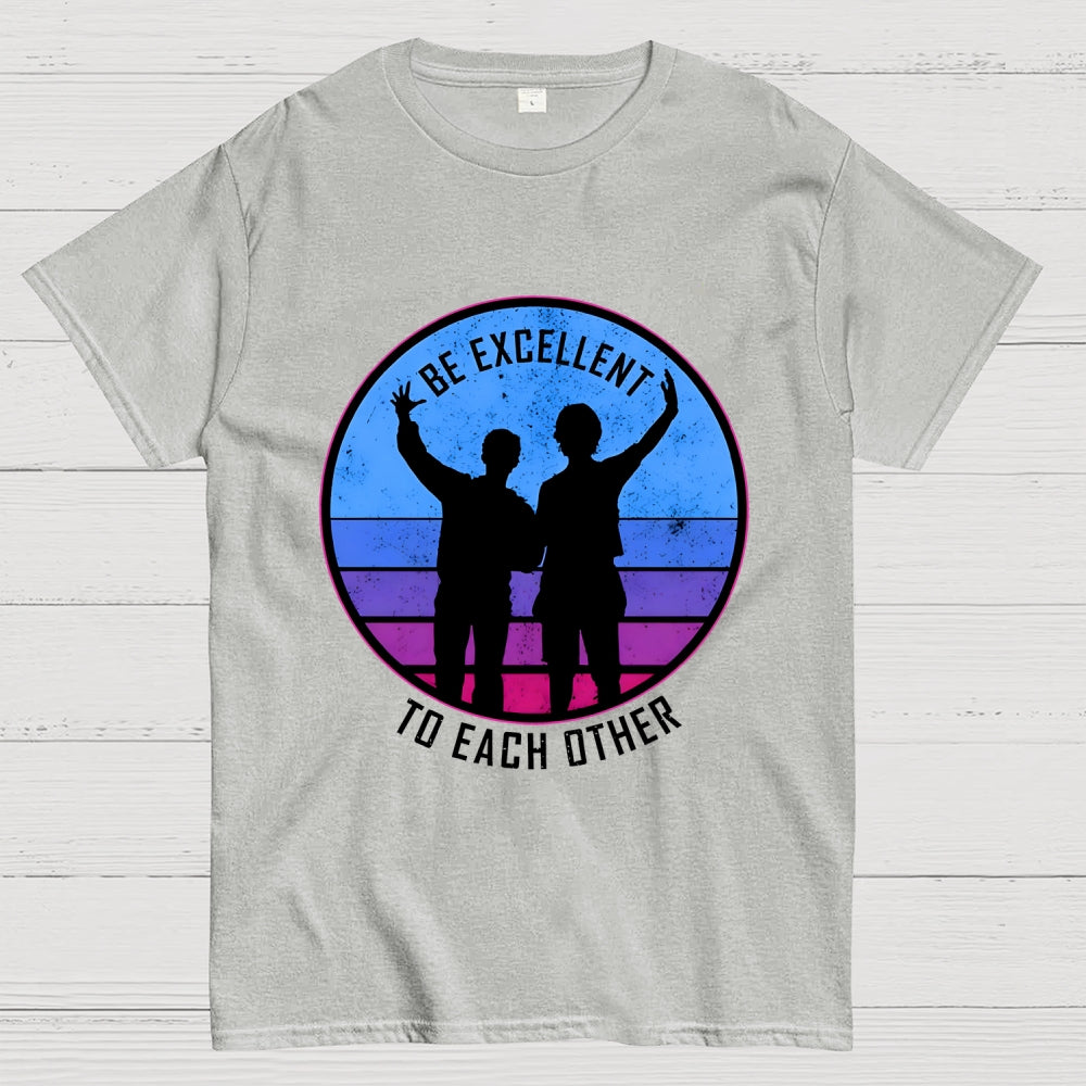 Be Excellent To Each Other 80s  T-Shirt