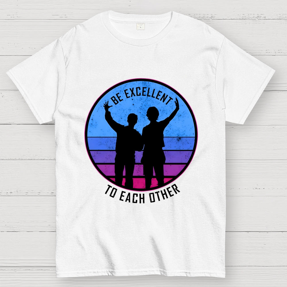 Be Excellent To Each Other 80s  T-Shirt