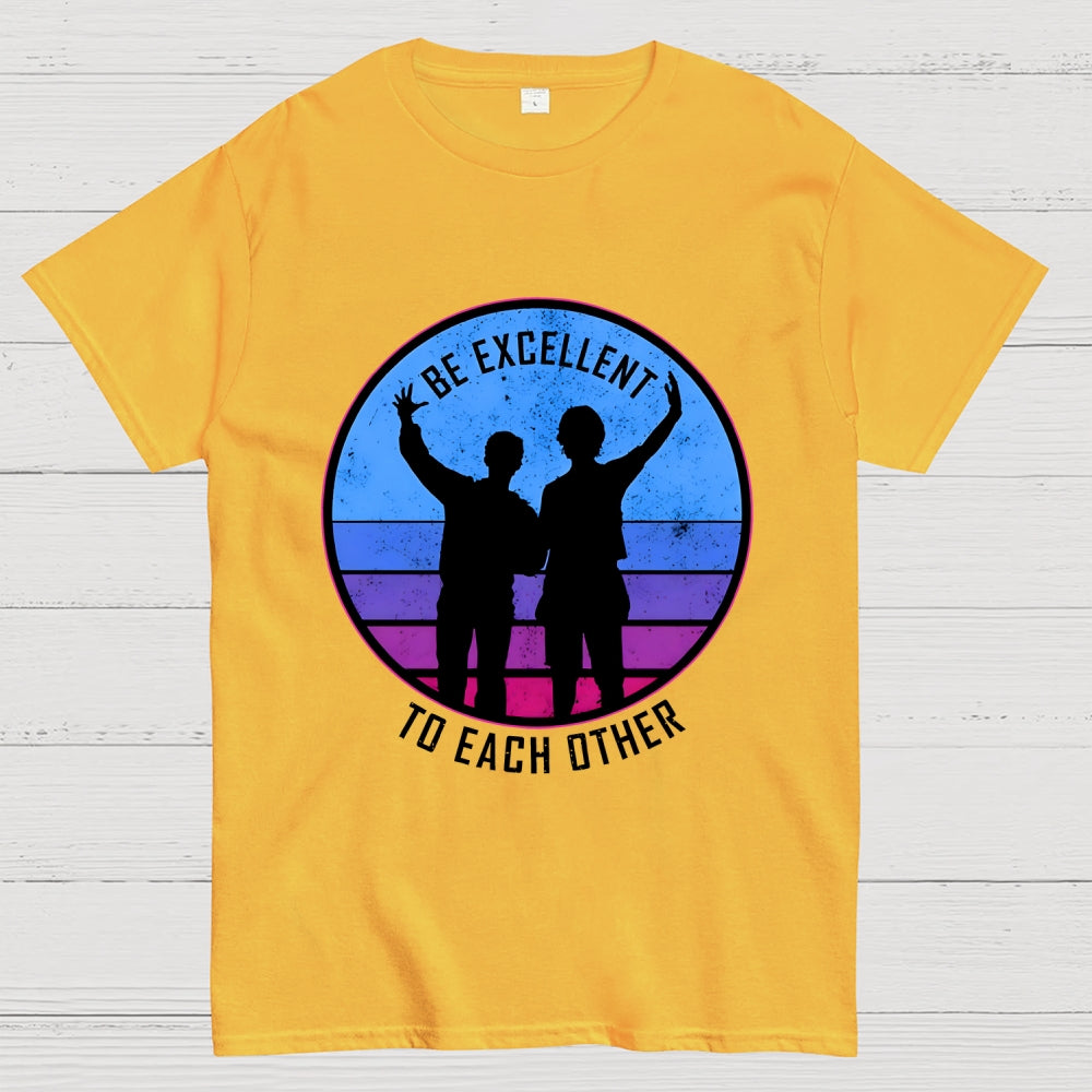 Be Excellent To Each Other 80s  T-Shirt
