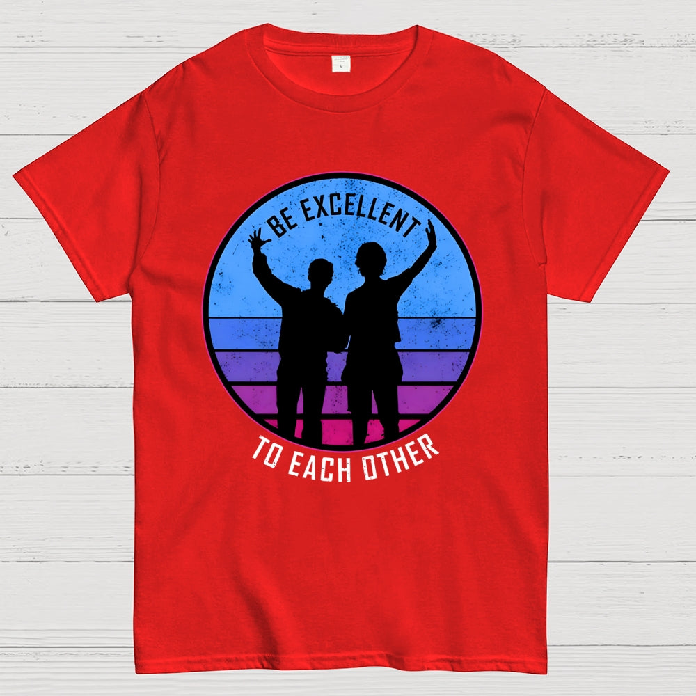 Be Excellent To Each Other 80s  T-Shirt