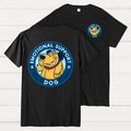 Dog Support Or Not? Front And Back Printing  T-Shirt