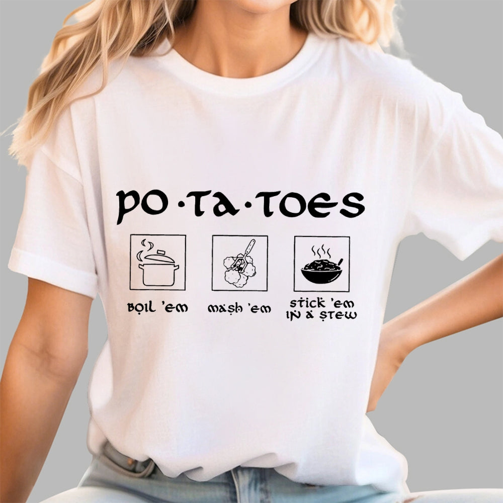 Potatoes Boil Em Mash Em Stick Em in A Stew The Hobbit  T-Shirt
