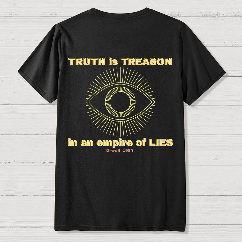 Truth Is Treason In An Empire Of Lies 1984 Front And Back Printing  T-Shirt