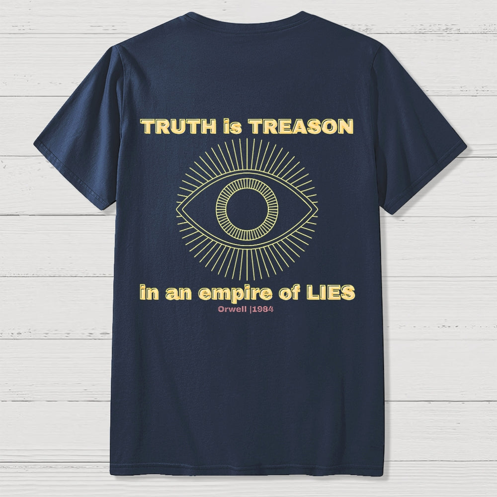 Truth Is Treason In An Empire Of Lies 1984 Front And Back Printing  T-Shirt