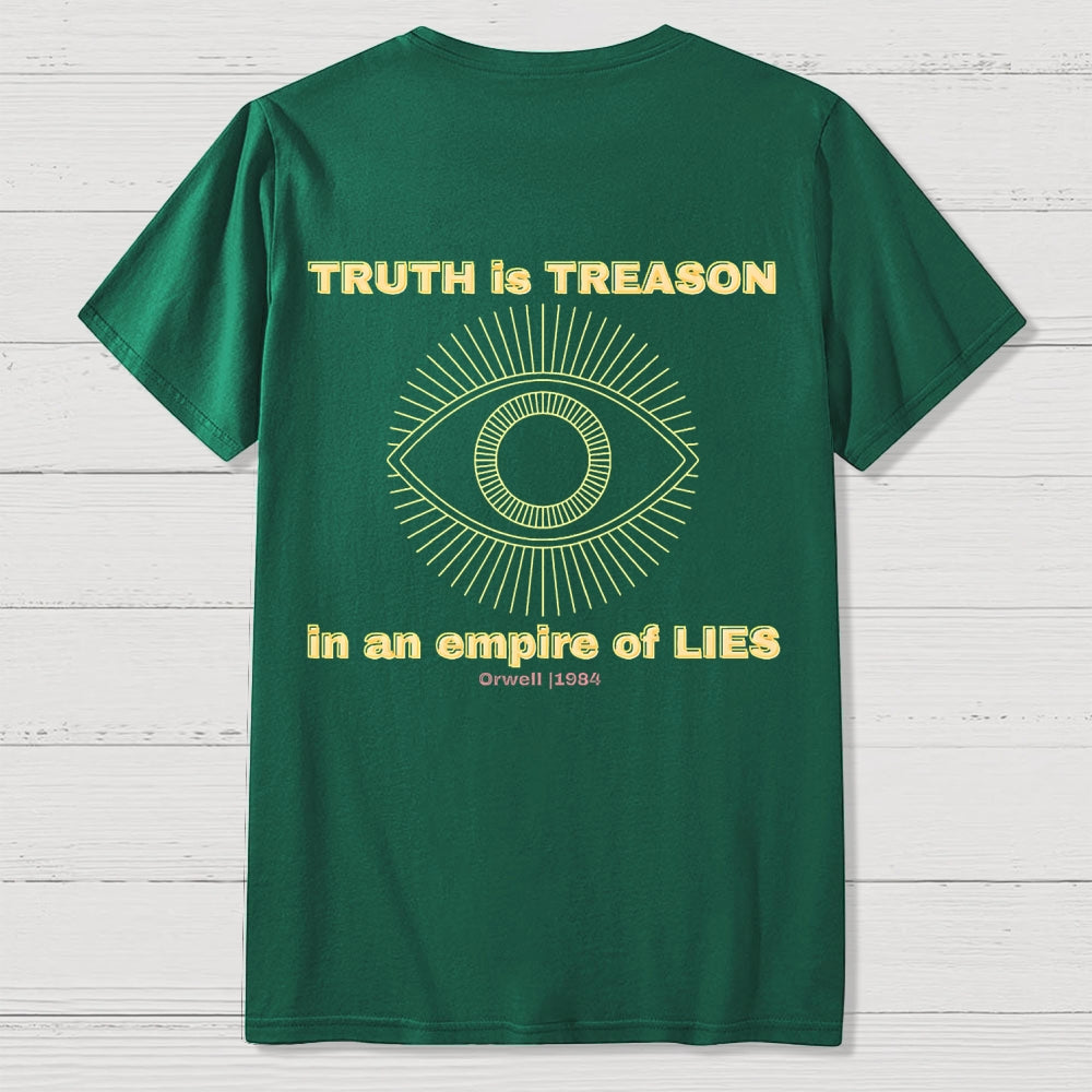 Truth Is Treason In An Empire Of Lies 1984 Front And Back Printing  T-Shirt