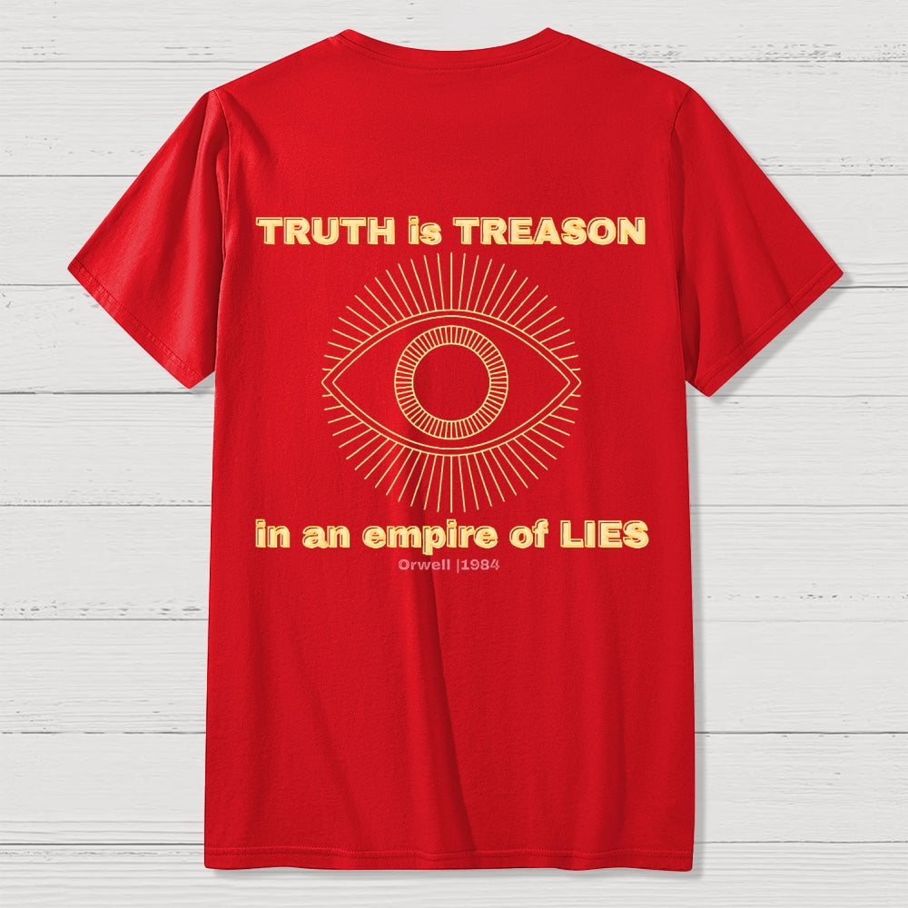 Truth Is Treason In An Empire Of Lies 1984 Front And Back Printing  T-Shirt