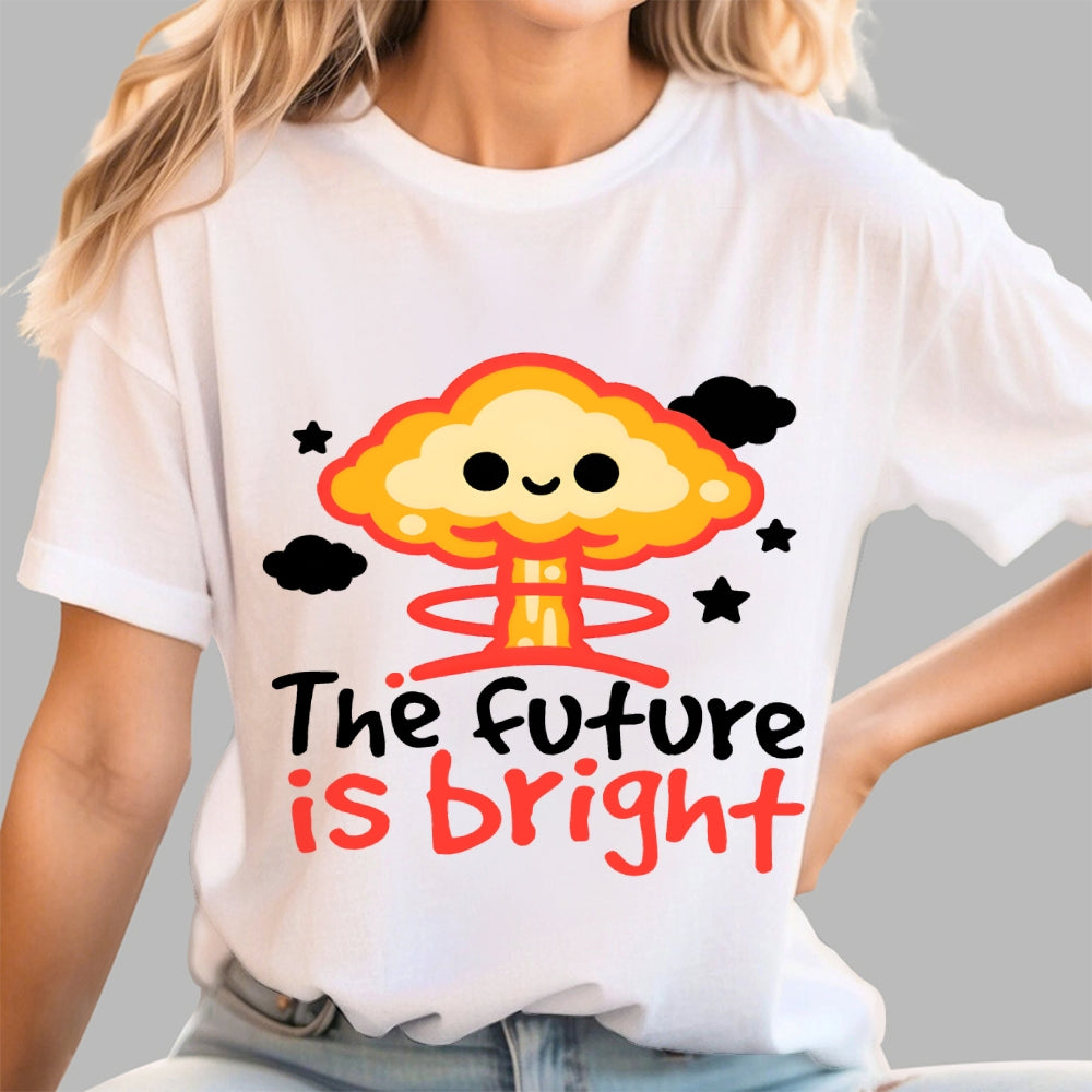 The Future Is Bright Unisex  T-Shirt
