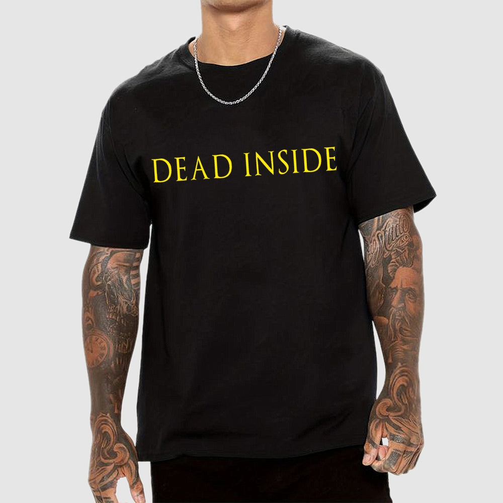 Dead Inside Unisex  T-Shirt