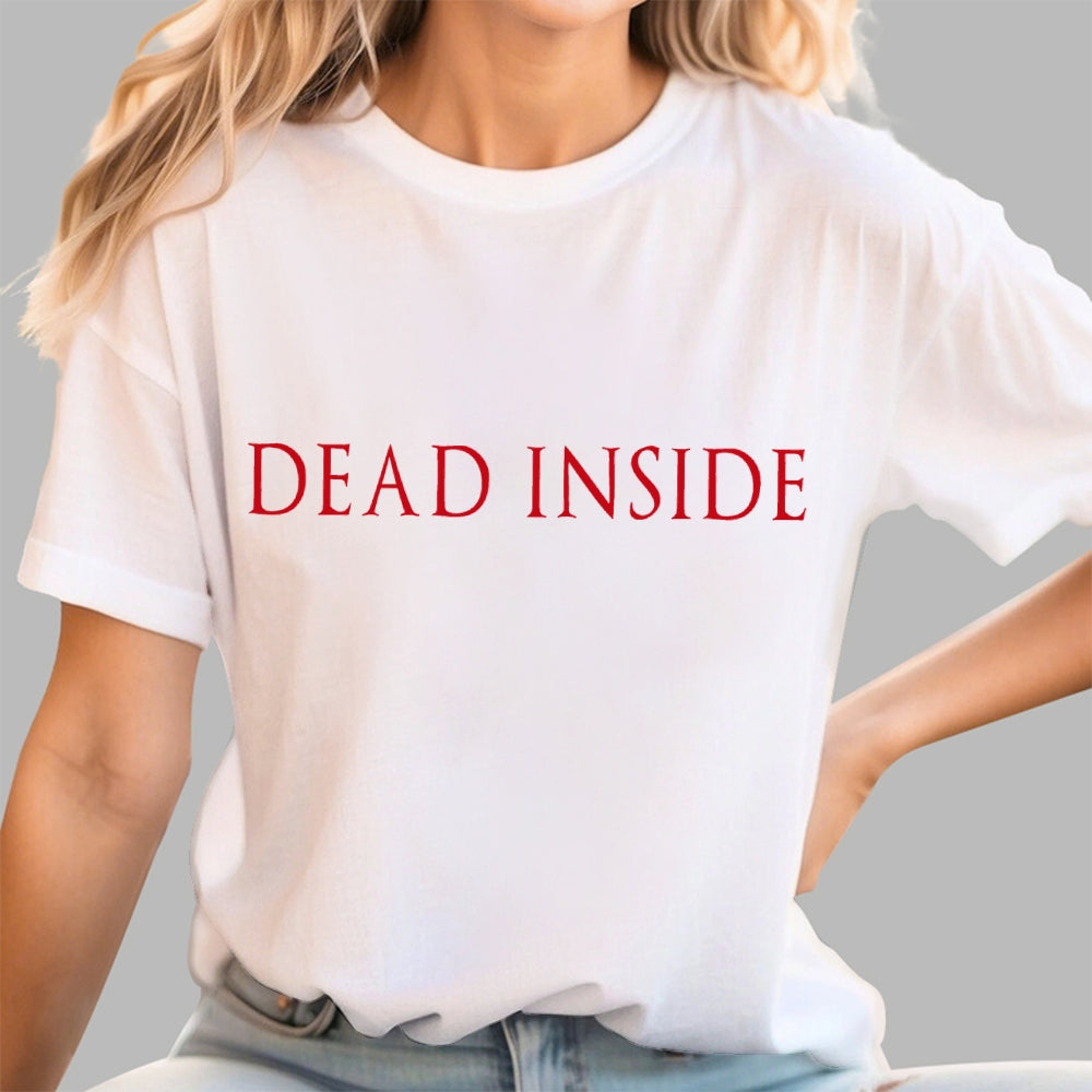 Dead Inside Unisex  T-Shirt
