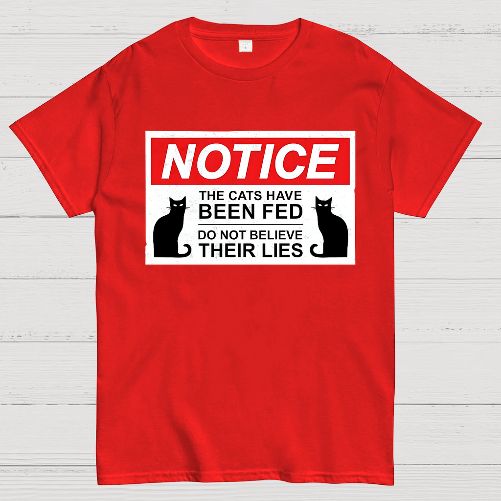 Cats Have Been Fed  T-Shirt