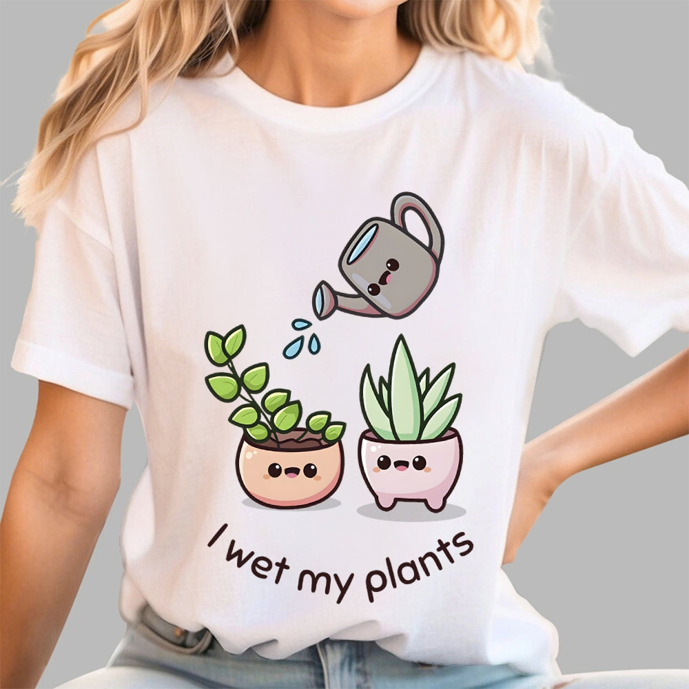 Wet My Plants Unisex  T-Shirt