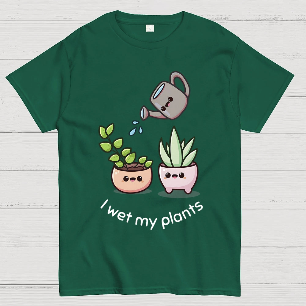 Wet My Plants Unisex  T-Shirt