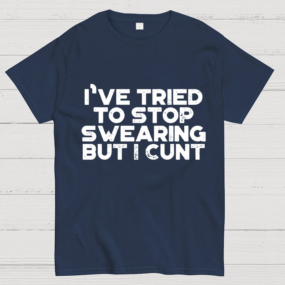 I've Tried To Stop Swearing But I Cunt Sunset Unisex  T-Shirt