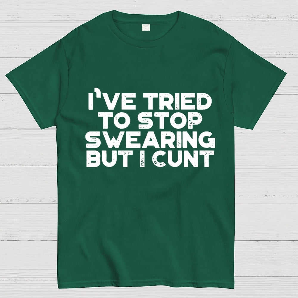 I've Tried To Stop Swearing But I Cunt Sunset Unisex  T-Shirt