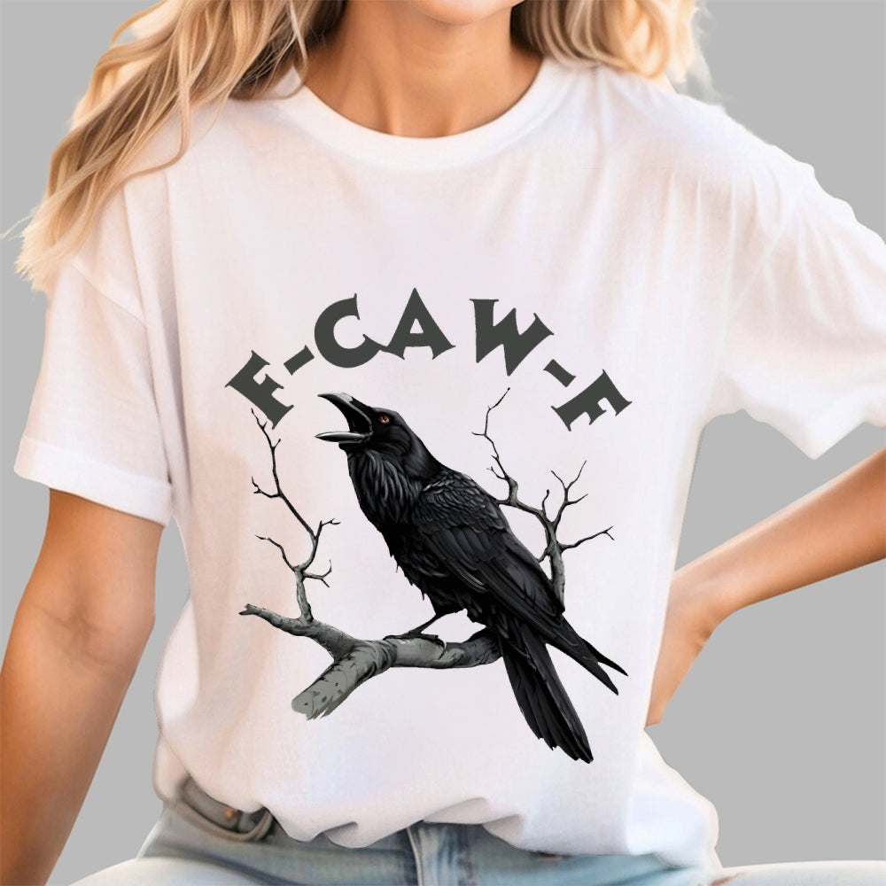 F-Caw-F Funny Crow Unisex  T-Shirt